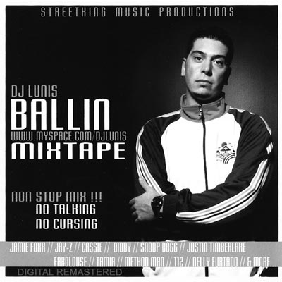 Dj Lunis – Ballin Mixtape „2005“