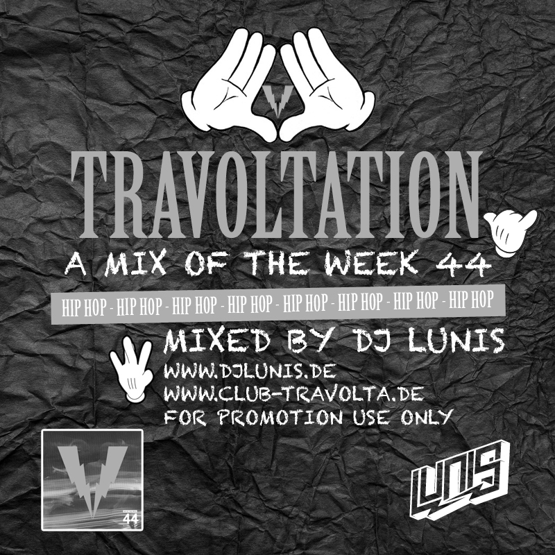 Lunis : Travoltation – A Mix Of The Week 44
