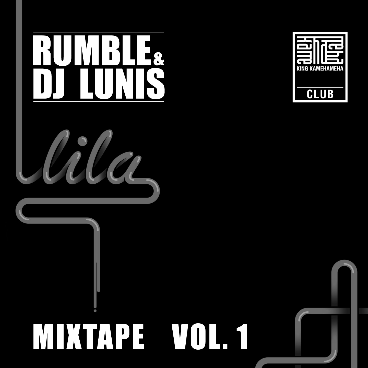 Lunis & Rumble : Lila Mixtape Vol. 1