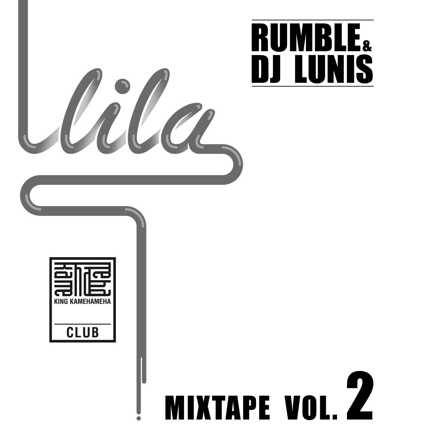 Lunis & Rumble : Lila Mixtape Vol. 2