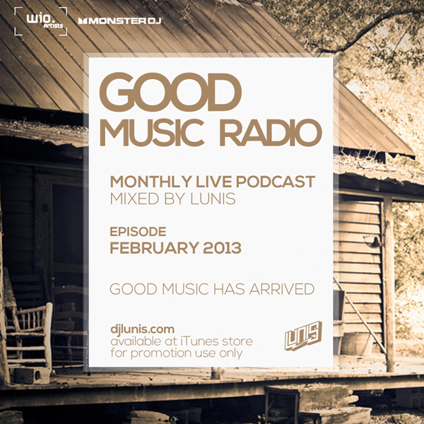 Good Music Radio – Feb 2013