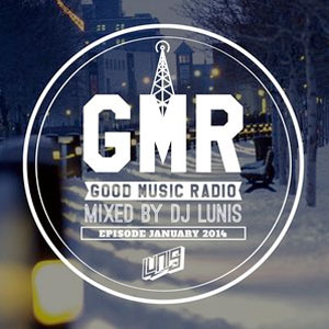 Good Music Radio Jan – 2014