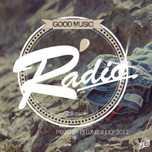 Good Music Radio July – 2012