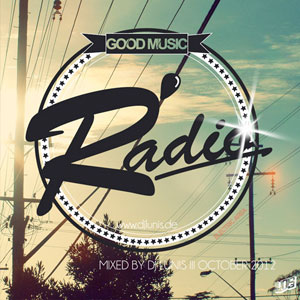 Good Music Radio Oct – 2012